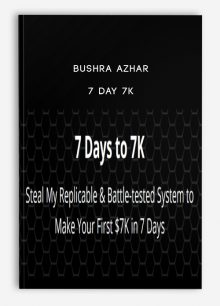 Bushra Azhar – 7 Day 7K