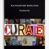 Katharyne Shelton – Curate