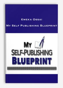 Emeka Ossai – My Self Publishing Blueprint