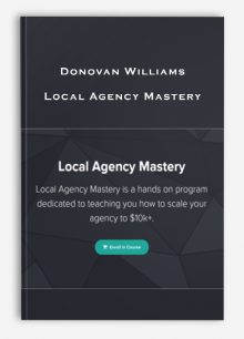 Donovan Williams – Local Agency Mastery