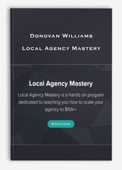 Donovan Williams – Local Agency Mastery