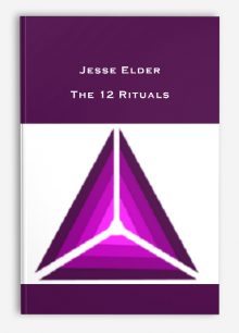 Jesse Elder – The 12 Rituals