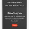 Marco Rodriguez – 10X Your Shopify Sales