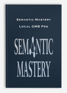 Semantic Mastery – Local GMB Pro