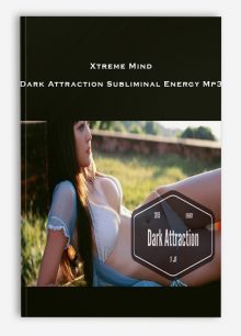 Xtreme Mind – Dark Attraction Subliminal Energy Mp3