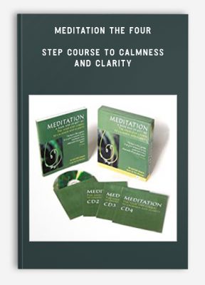 MEDITATION The Four - Step Course To calmness and Clarity
