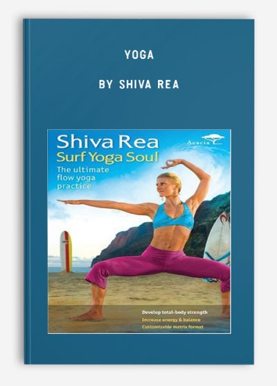 Yoga by Shiva Rea