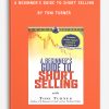 A Beginner’s Guide to Short Selling by Toni Turner