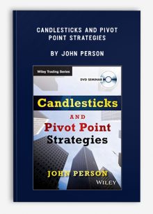 Candlesticks and Pivot Point Strategies by John Person