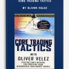 Core Trading Tactics by Oliver Velez
