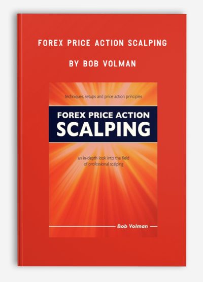 Forex Price Action Scalping by Bob Volman