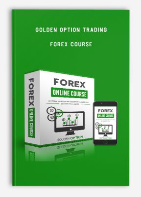 Golden Option Trading – Forex Course