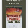 Guerrilla Trading Tactics by Oliver Velez