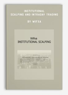 Institutional Scalping and Intraday Trading by WIFXA