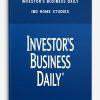 Investor’s Business Daily – IBD Home Studies