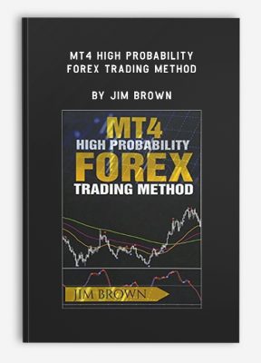 MT4 High Probability Forex Trading Method by Jim Brown