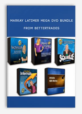 Markay Latimer MEGA DVD BUNDLE From BetterTrades