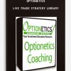 Optionetics – Live Trade Strategy Library