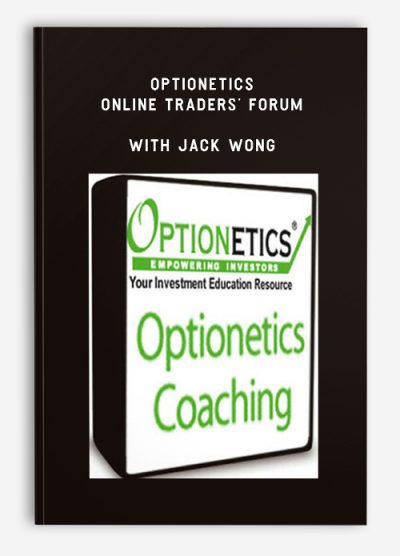 Optionetics – Online Traders’ Forum with Jack Wong