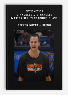 Optionetics – Straddles & Strangles Master Series Coaching Class – Steven Novak – SRM01