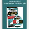 OptionsUniversity – Options Mastery Live Series 2009