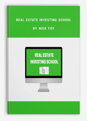 Real Estate Investing School by Nick Foy