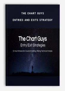 The Chart Guys – Entries and Exits Strategy