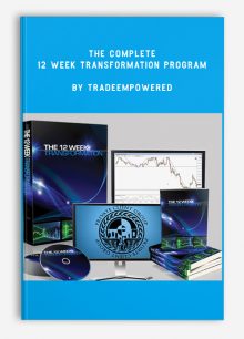 The Complete 12 Week Transformation Program by TradeEmpowered