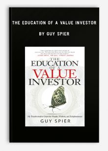 The Education of a Value Investor by Guy Spier