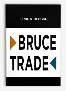 Trade with Bruce