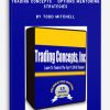Trading Concepts – Options Mentoring – Strategies by Todd Mitchell