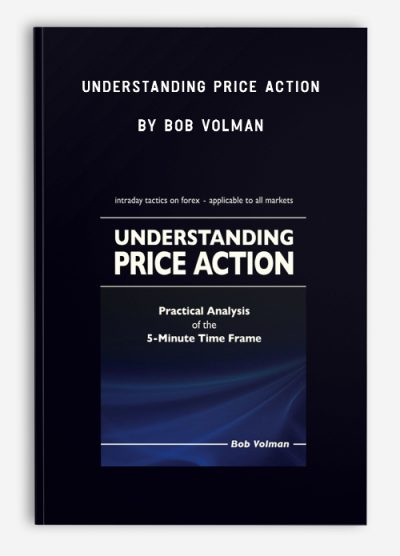 Understanding Price Action by Bob Volman