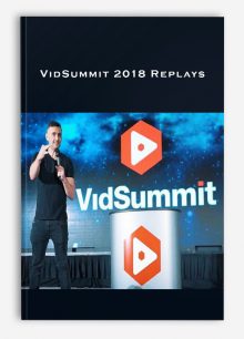 VidSummit 2018 Replays