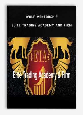 Wolf Mentorship Elite Trading Academy and Firm