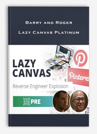 Barry and Roger – Lazy Canvas Platinum