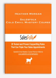 Heather Morgan – Salesfolk – Cold Email Mastery Course