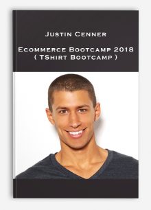 Justin Cenner – Ecommerce Bootcamp 2018 ( TShirt Bootcamp )