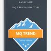 Basecamp – MQ Trend (For TOS)