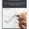 Joe Marwood – How To Pick Cheap Stocks - 10 Simple Rules