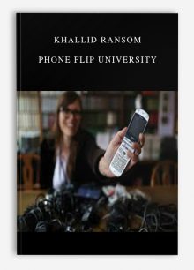 Khallid Ransom – Phone Flip University