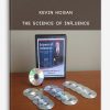 Kevin Hogan – The Science of Influence