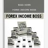 Russ Horn - Forex Income Boss