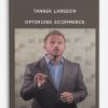 Tanner Larsson - Optimized Ecommerce
