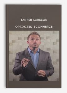 Tanner Larsson - Optimized Ecommerce