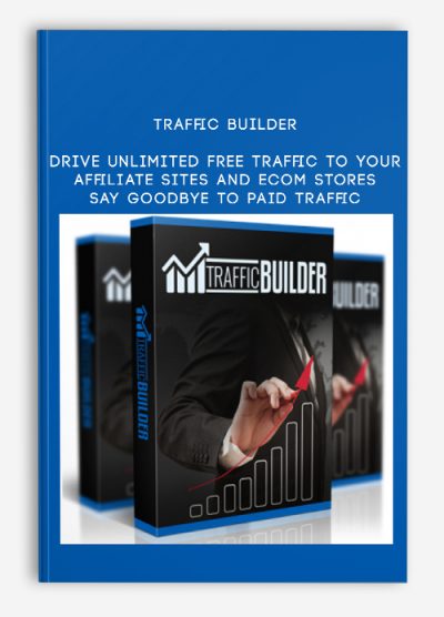 Traffic Builder - Drive Unlimited Free Traffic To Your Affiliate Sites and Ecom Stores - Say Goodbye To Paid Traffic