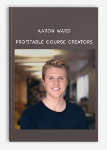 Aaron Ward – Profitable Course Creators