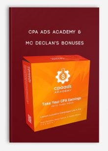 CPA Ads Academy & Mc Declan's Bonuses