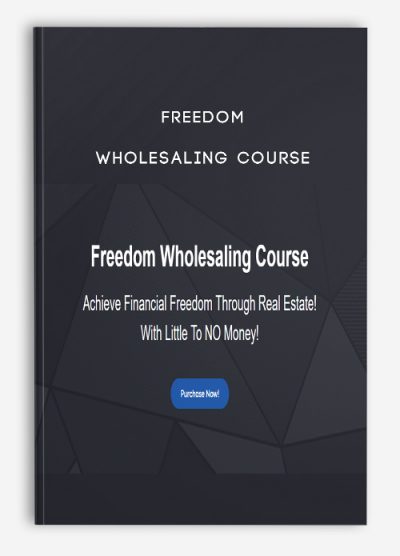 Freedom Wholesaling Course