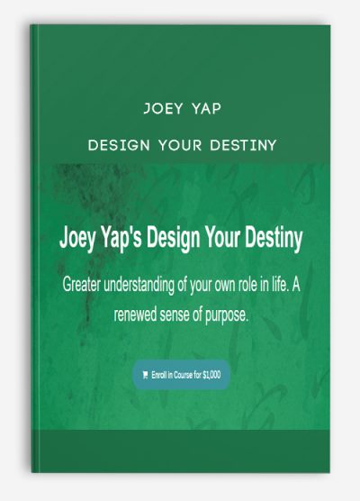 Joey Yap – Design Your Destiny
