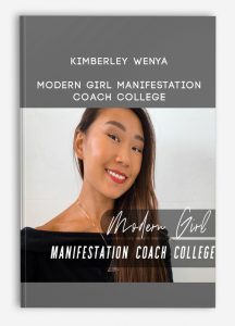 Kimberley Wenya – Modern Girl Manifestation Coach College